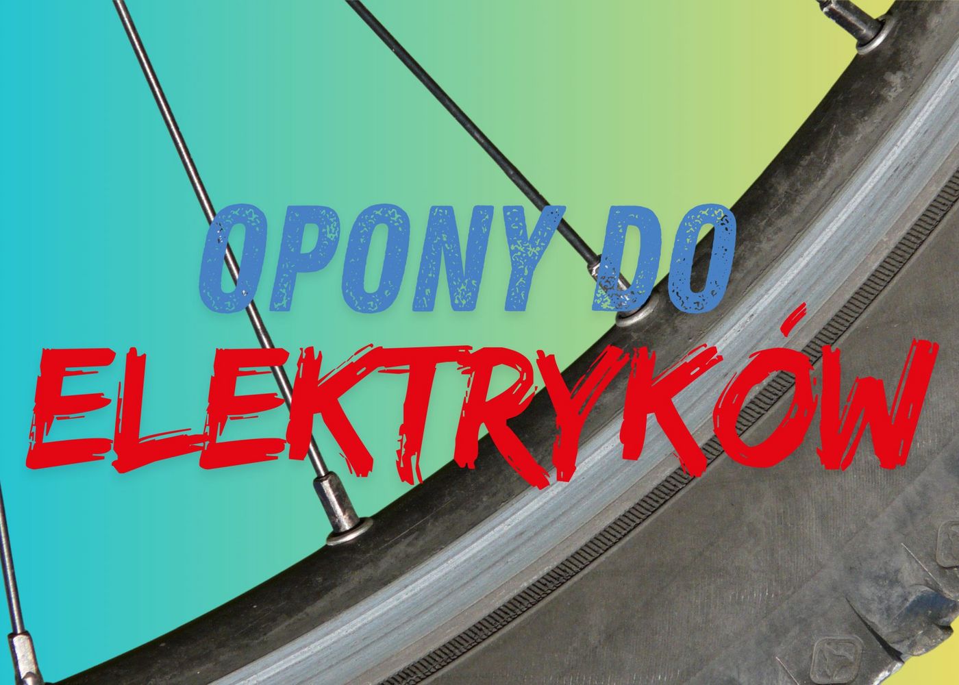 Opony do elektryka Opony do elektryka