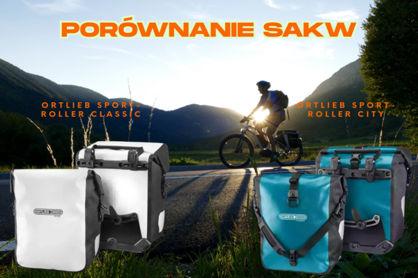 Porównanie sakw Ortlieb  Sport-Roller Classic i Ortlieb Sport-Roller City